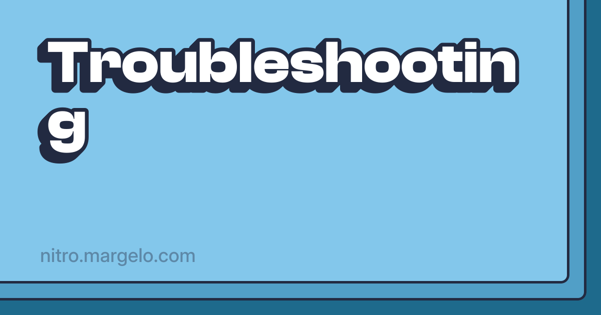 Troubleshooting | Nitro Modules